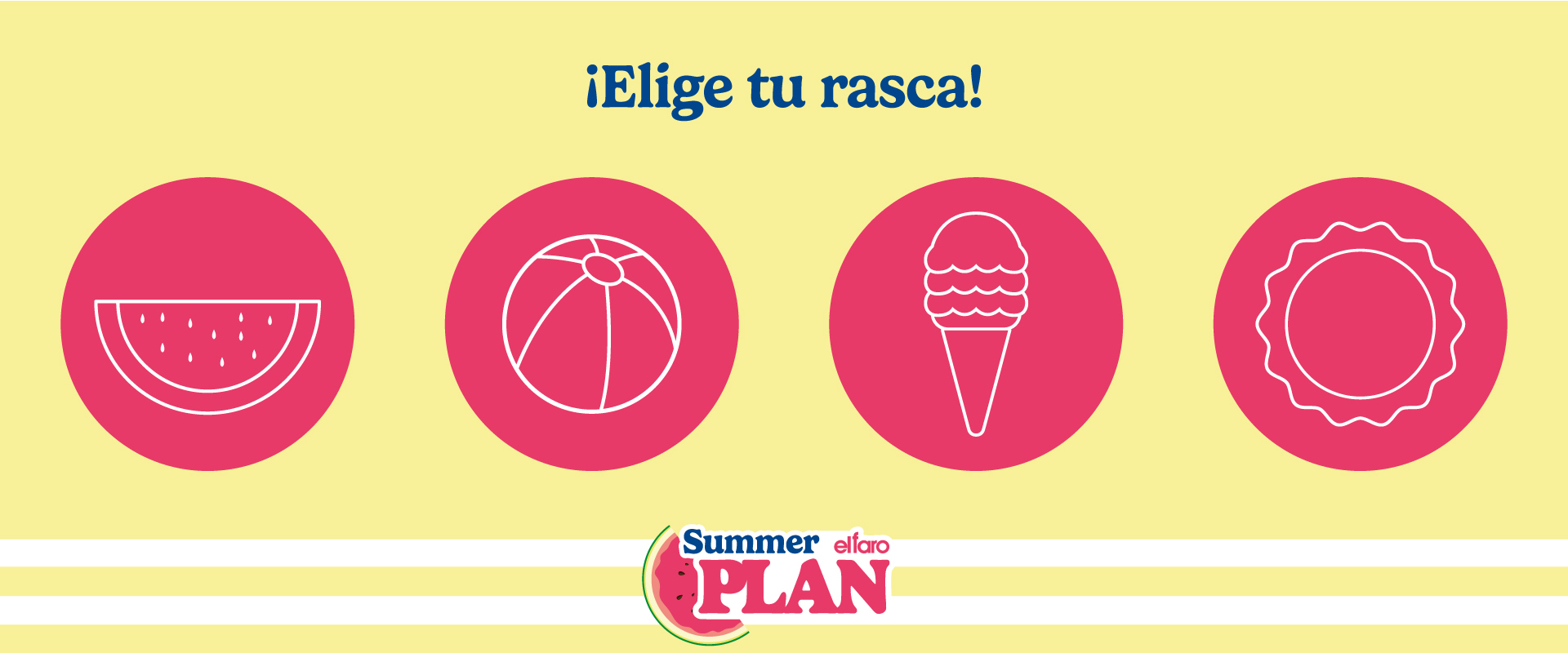 ¡Este verano en El Faro…RASCA Y GANA!