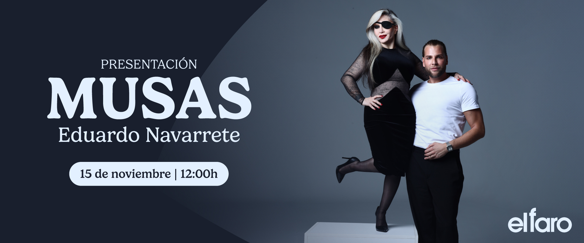 EDUARDO NAVARRETE PRESENTA EN EXCLUSIVA “MUSAS”